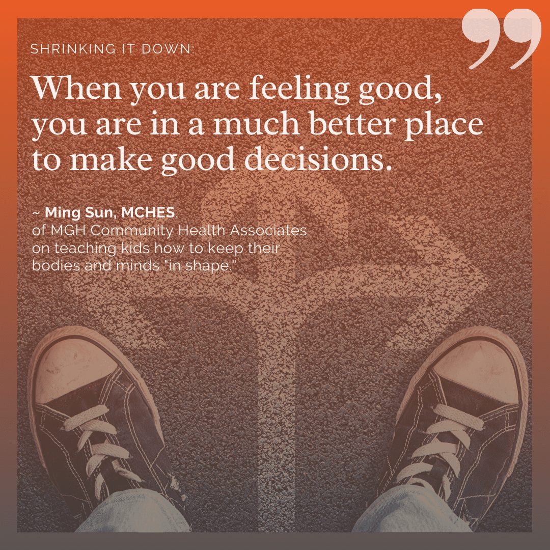 "When you are feeling good, you are in a much better place to make good decisions." - Ming Sun, MCHES