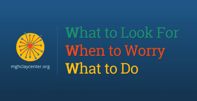 When to Worry - PDF Library - dark blue background with Clay Center logo and in the colors green, orange, and yellow, respectively the text - what to look for, when to worry, what to do